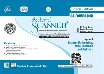 Scanner for Business Mathematics, Logical Reasoning and Statistics (Paper 3) - Containing questions of last 20 Exams | CA Foundation | May. 2023 Exam | Green Edition