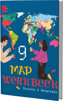Map Workbook History & Geography | For Class 9 | CBSE Based | NCERT Based | 2025 Edition