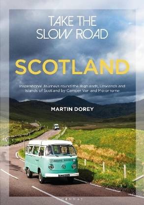 Take the Slow Road: Scotland