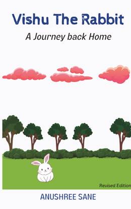 VISHU THE RABBIT  - A Journey back Home