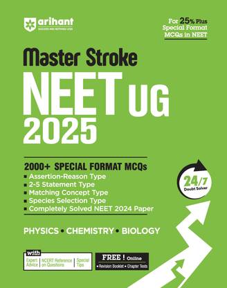 Arihant Master Stroke NEET UG 2025 | 2000+ Special Format MCQs with Expert Advice | NCERT Relevance on Questions | Special Tips | 24/7 Doubt Solver| Physics, Chemistry,Biology | for Exam