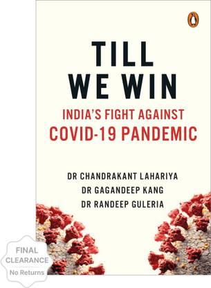 Till We Win  - India's Fight Against Covid - 19 Pandemic