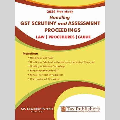 Handling GST Scrutiny and Assessment Proceedings Law | Procedures | Guide