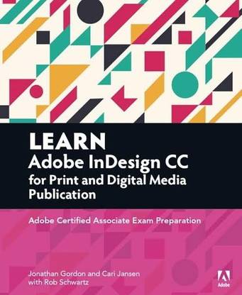 earn Adobe InDesign CC for Print and Digital Media Publication: Adobe Certified