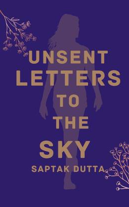 Unsent Letters to the Sky