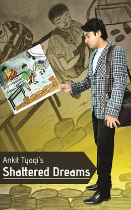 Ankit Tyagi's Shattered Dreams