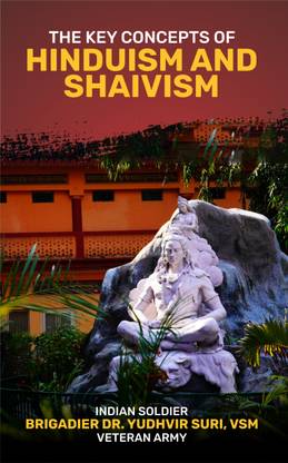 The key Concepts of Hinduism and Shaivism