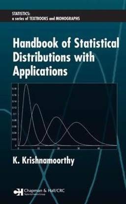 Handbook of Statistical Distributions with Applications