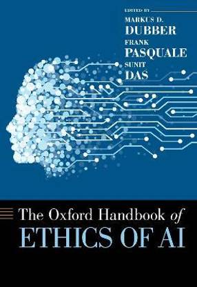 Oxford Handbook of Ethics of AI