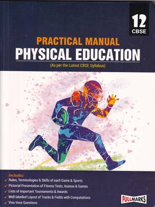 Practical Manual Physical Education Class 12 - CBSE - Examination 2023-2024 2023 Edition