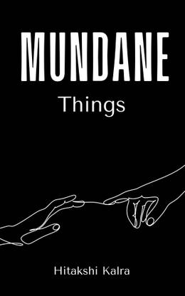Mundane Things