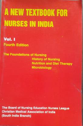 A NEW TEXTBOOK FOR NURSES IN INDIA VOL 1