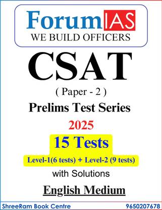 Forum IAS CSAT Test Series 2025 | 15 Tests With Solutions | Level-1(6 Tests) & Level-2(9 Tests) | English Medium | Latest | For UPSC Civil Services Exam 2025 | Photocopy B&W