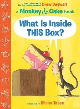 What Is Inside This Box? (Monkey and Cake #1)