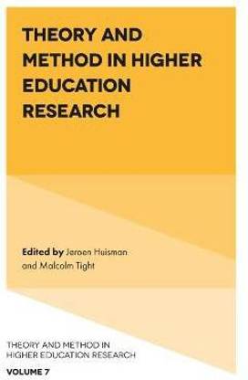 Theory and Method in Higher Education Research