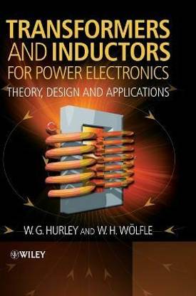 Transformers and Inductors for Power Electronics