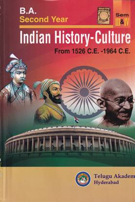 B.A Second Year Indian History - Culture Sem - III & IV [English Medium] [Telugu Akademi]