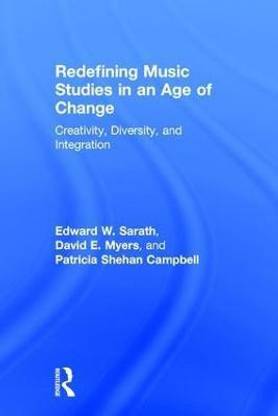 Redefining Music Studies in an Age of Change