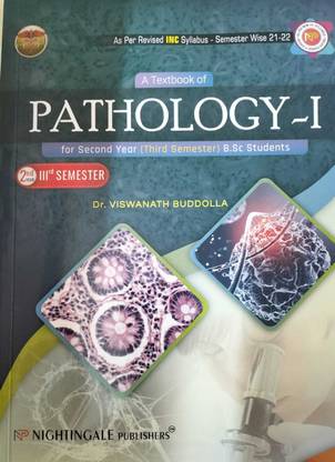 A Textbook of Pathology - I for Second Year( Third Semester ) B.Sc Students, 1st Edition 2024