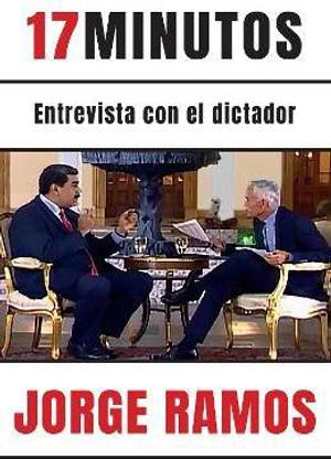 17 minutos: Entrevista con el dictador / 17 Minutes. An Interview with the Dicta tor