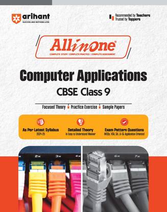(Old Editon) Arihant All In One Computer Application Class 9th Based On Latest NCERT For CBSE Exams 2025 | Mind map | All type of Questions, MCQs, Extract Based, VSA, SA & LA