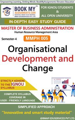 IGNOU MMPH 005 Organisational Development and Change In Depth Guide For Ignou Student