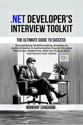 .Net Developer's Interview Toolkit
