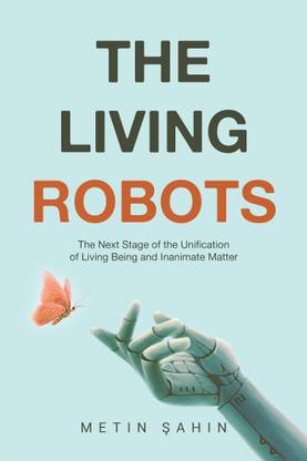 The Living Robots