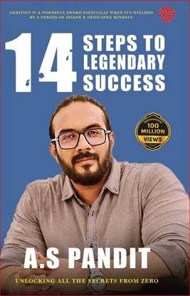 14 STEPS TO LEGENDARY SUCCESS | UNLOCKING ALL THE SECRETS FROM ZERO | A.S.PANDIT