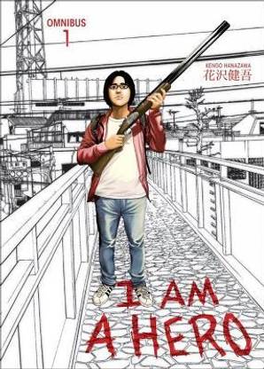 I am a Hero Omnibus Volume 1