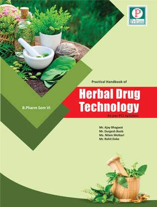 Practical handbook of Herbal drug Technology