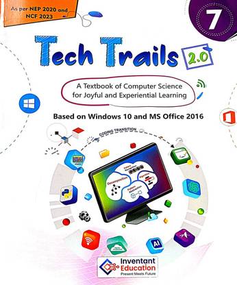 TECH TRAILS 2.0 CLASS 7 INVENTAN EDUCAIONS