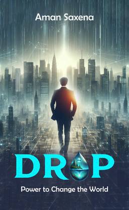 Drop: Power to Change the World