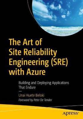The Art of Site Reliability Engineering (SRE) with Azure