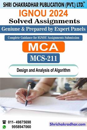 IGNOU MCS 211 Solved Assignment 2024 Design and Analysis of Algorithms IGNOU Solved Assignment IGNOU MCA-New IGNOU Master of Computer Applications (2024) mcs211