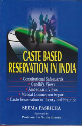 Caste Based Reservation in India