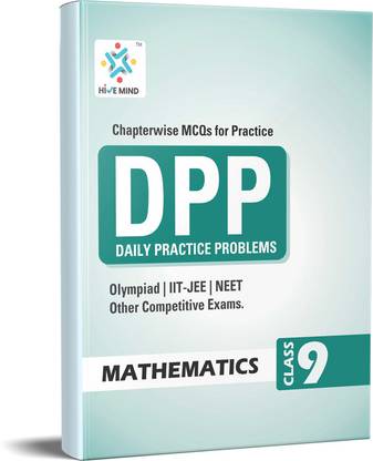 Hive Mind Daily Practice Problem Course Class 9 Mathematics Book  - Your Companion to Crack NTSE-STSE-JEE-NEET Olympiad Exam and other Competitive Exams