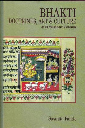 BHAKTI DOCTRINES ART & CULTURE
As in Vaishnava Puranas