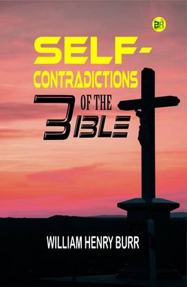 Self-Contradictions of the Bible