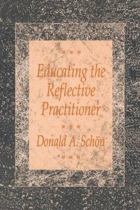 Educating the Reflective Practitioner