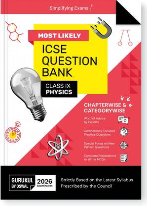 Gurukul By Oswal Physics Most Likely Question Bank ICSE Class 9 Exam 2026  - Chapterwise & Categorywise Topics, Comptency Focused Questions, Expert Advice, Latest Syllabus, New Paper Pattern