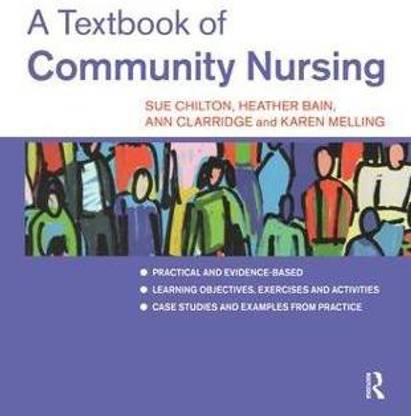 A Textbook of Community Nursing