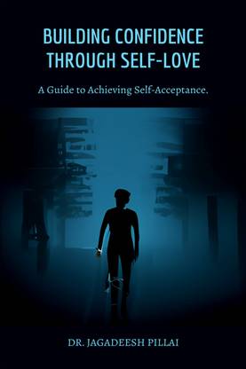 Building Confidence Through Self-Love  - A Guide to Achieving Self-Acceptance