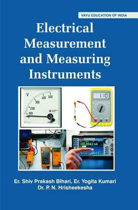 Electrical Measurement and Measuring Instruments