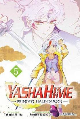 Yashahime: Princess Half-Demon, Vol. 5