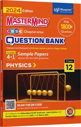 PHYSICS Class 12 CBSE question bank 2024 by MasterMind  - 1800+ questions & 4+1 sample papers by Blueprint Education