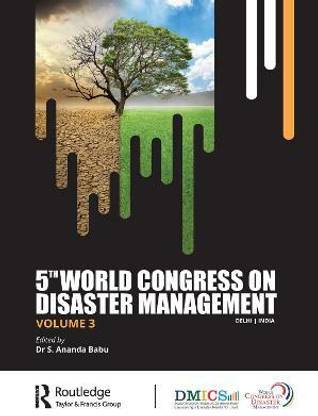 5th World Congress on Disaster Management: Volume III
