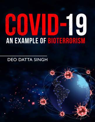 Covid-19: An Example of Bioterrorism