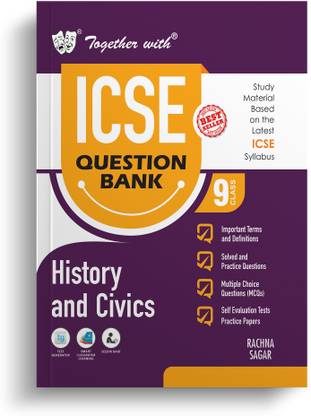 Together with ICSE Question Bank Class 9 History & Civics Exam 2025