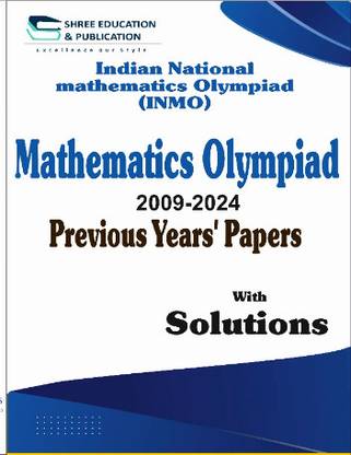 Indian National Mathematics Olympiad Topic Wise Previous Year Papers with Solutions | Up to Date | Objective Book Guide with 1 Disc